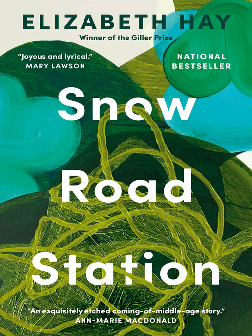 Title details for Snow Road Station by Elizabeth Hay - Wait list